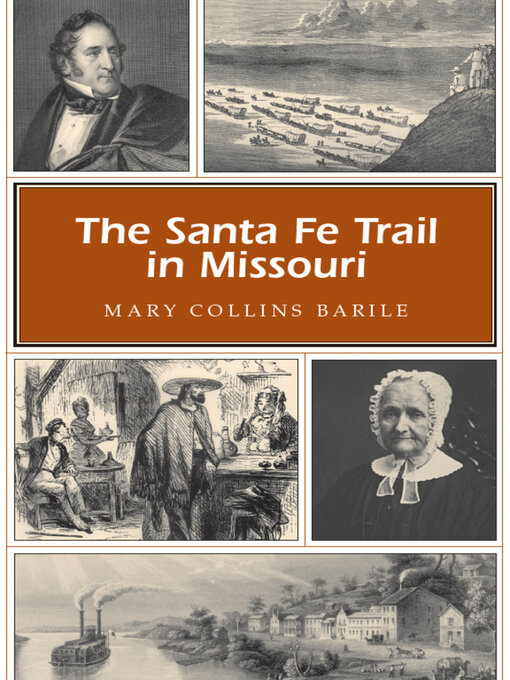 Cover image for The Santa Fe Trail in Missouri